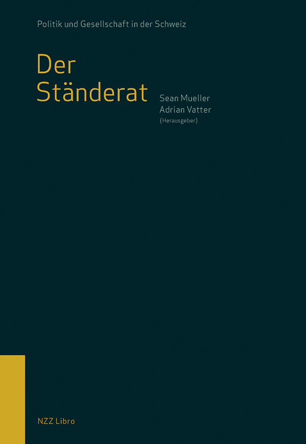 Cover: 9783907291085 | Der Ständerat | Zweite Kammer der Schweiz | Sean Mueller (u. a.)