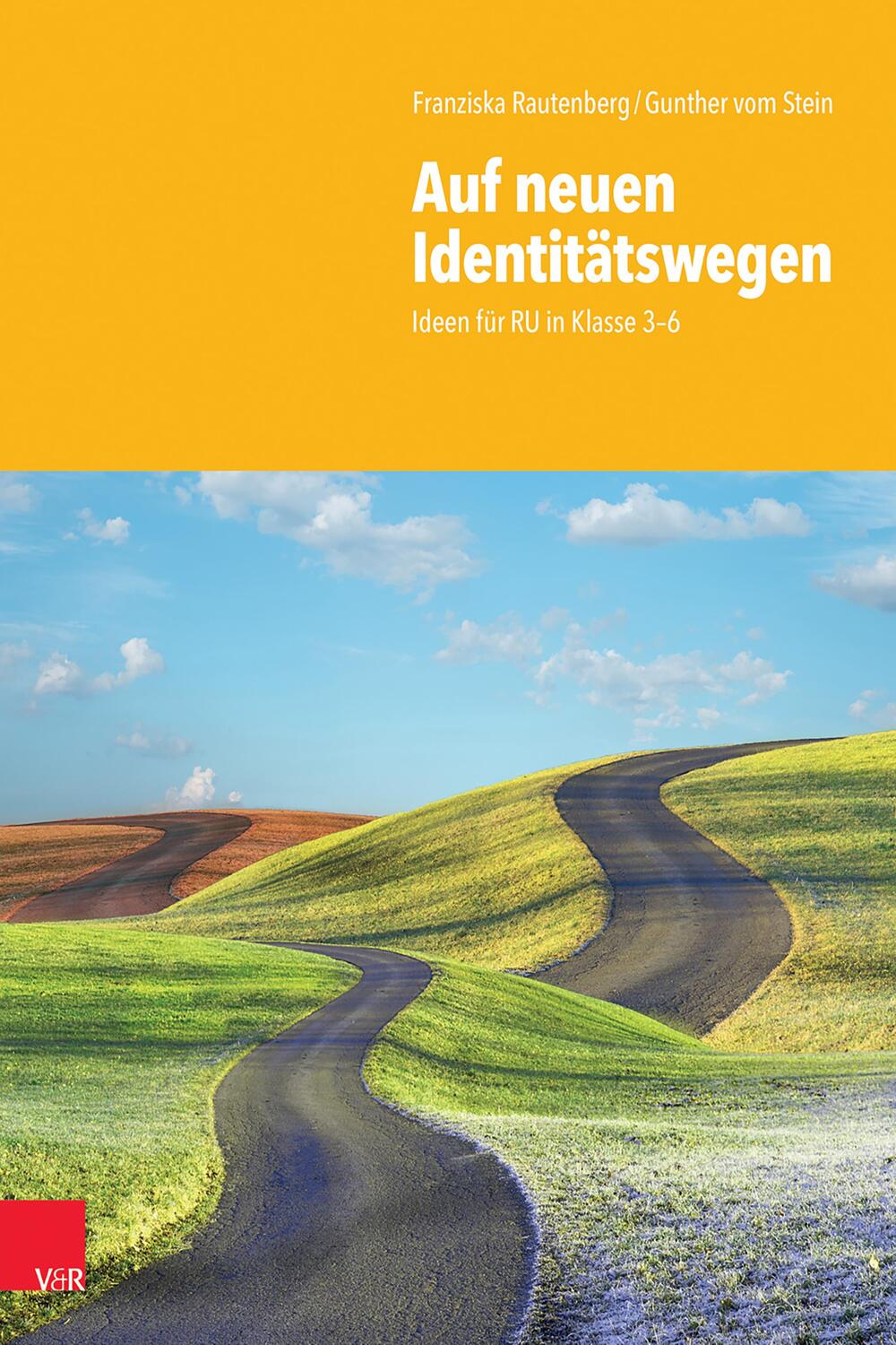 Cover: 9783525703335 | Auf neuen Identitätswegen | Ideen für RU in Klasse 3-6 | Taschenbuch