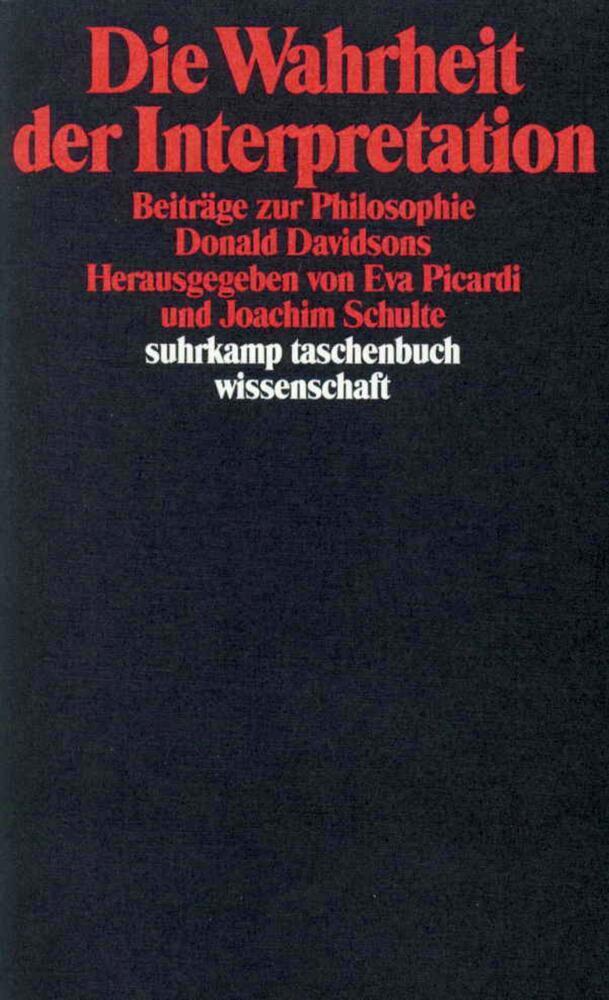 Cover: 9783518284971 | Die Wahrheit der Interpretation | Eva Picardi (u. a.) | Taschenbuch