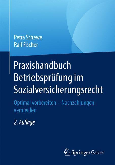 Cover: 9783658159443 | Praxishandbuch Betriebsprüfung im Sozialversicherungsrecht | Buch