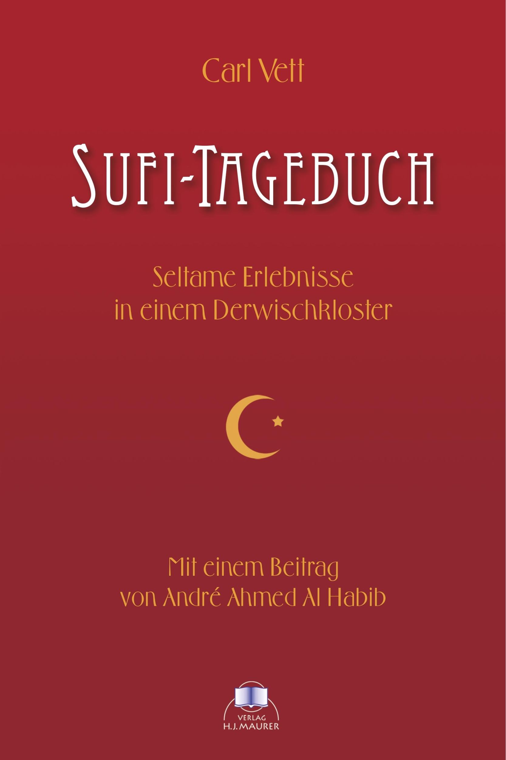 Cover: 9783929345223 | Sufi-Tagebuch | Carl Vett | Taschenbuch | 260 S. | Deutsch | 2005