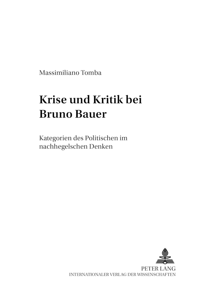 Cover: 9783631523292 | Krise und Kritik bei Bruno Bauer | Massimiliano Tomba | Taschenbuch