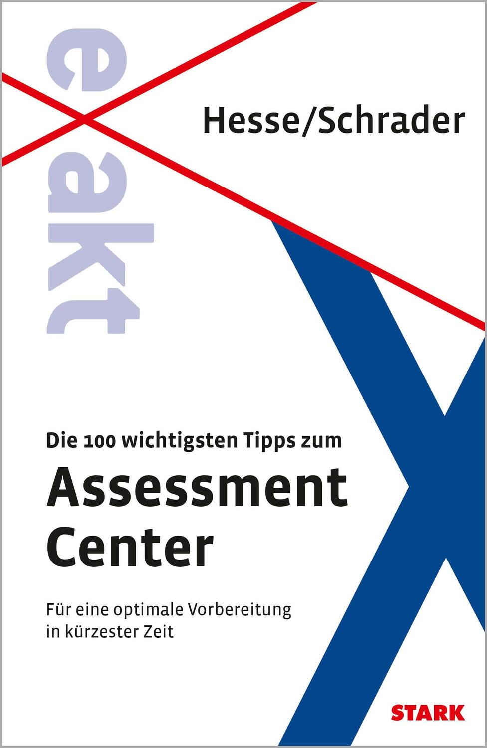 Cover: 9783849014636 | STARK EXAKT - Die 100 wichtigsten Tipps zum Assessment Center | Bundle