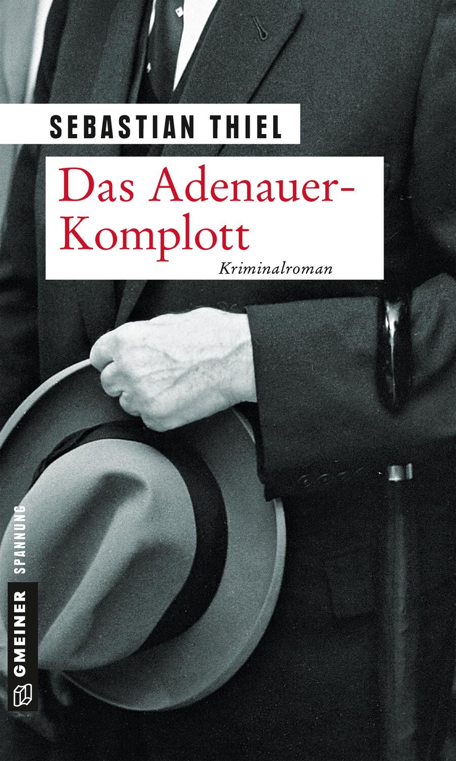 Cover: 9783839220764 | Das Adenauer-Komplott | Sebastian Thiel | Taschenbuch | Deutsch | 2017