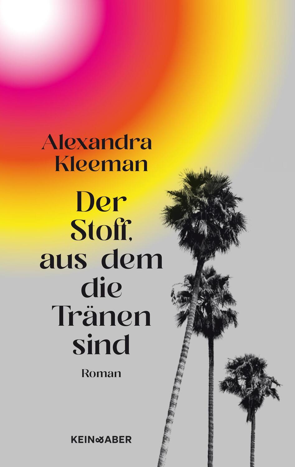 Cover: 9783036958842 | Der Stoff, aus dem die Tränen sind | Alexandra Kleeman | Buch | 2022