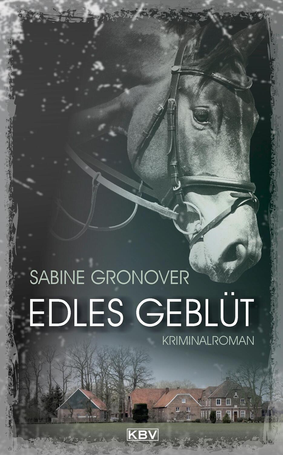 Cover: 9783954415137 | Edles Geblüt | Sabine Gronover | Taschenbuch | Schmitt & Kemper | 2020