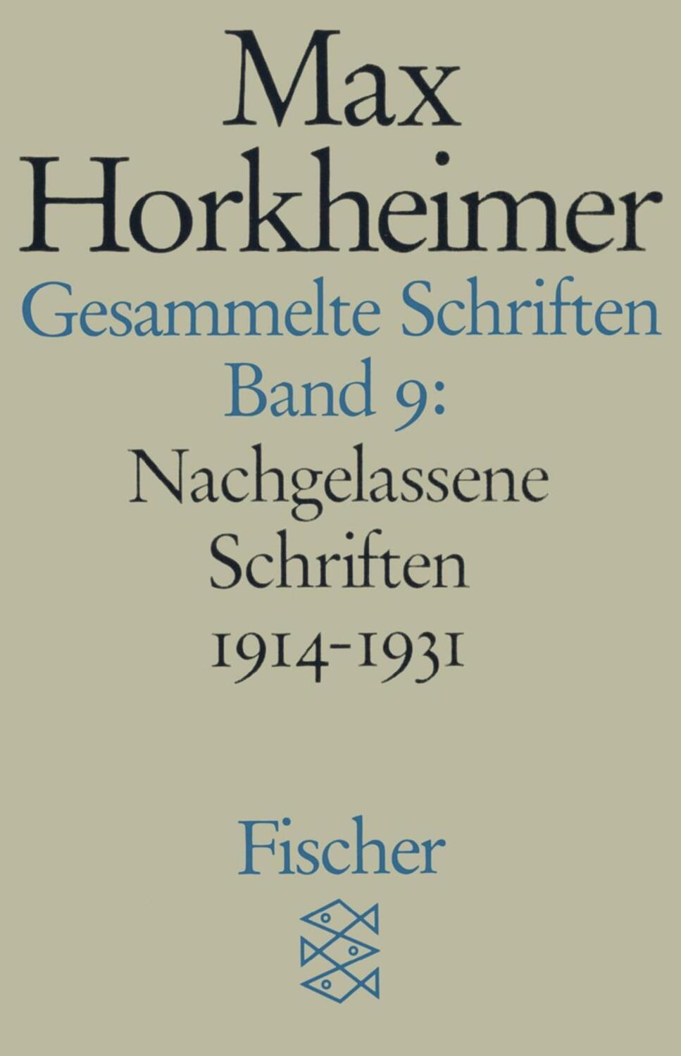Cover: 9783596273836 | Gesammelte Schriften in 19 Bänden | Max Horkheimer | Taschenbuch