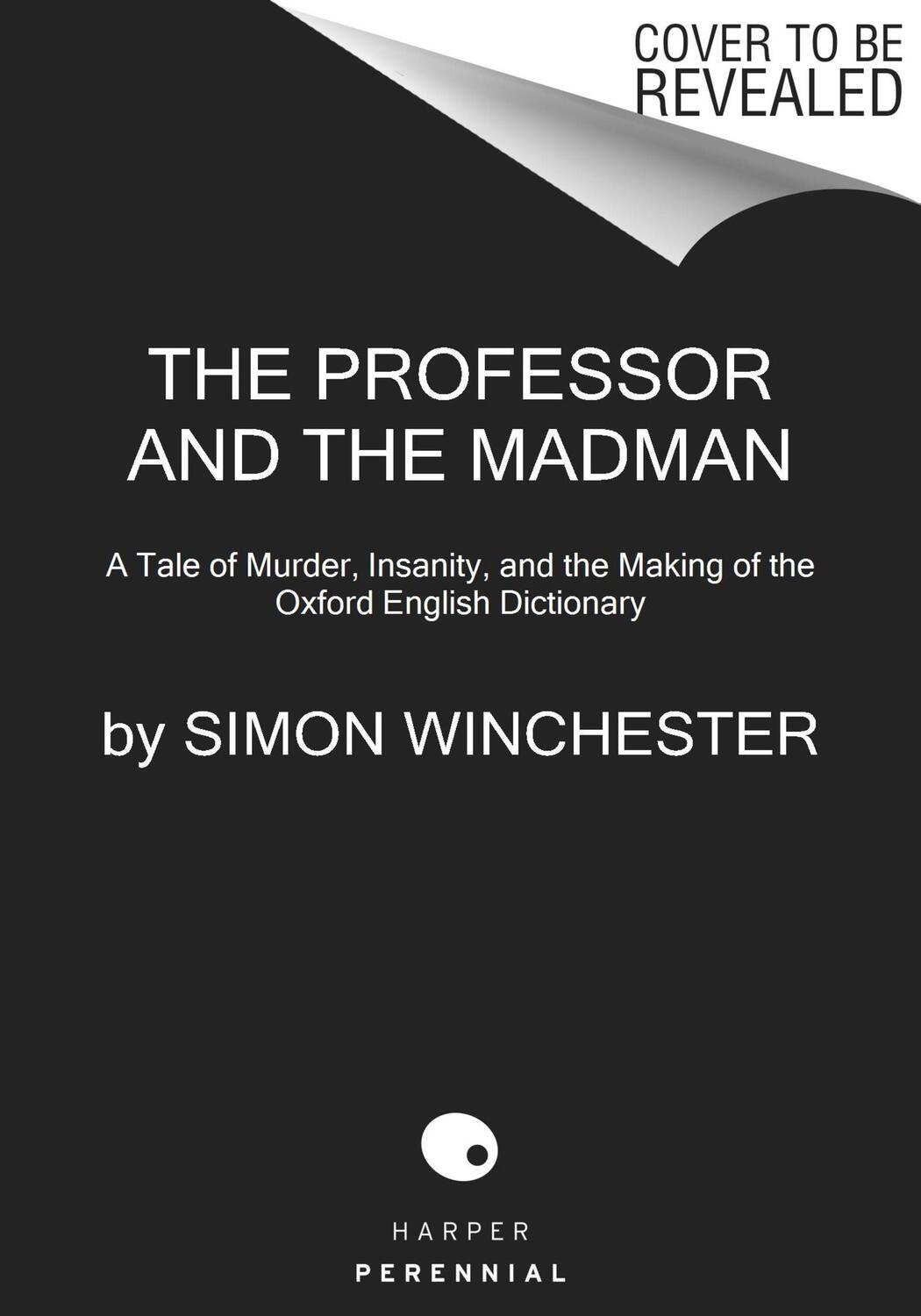 Cover: 9780063341906 | The Professor and the Madman | Simon Winchester | Taschenbuch | 2023