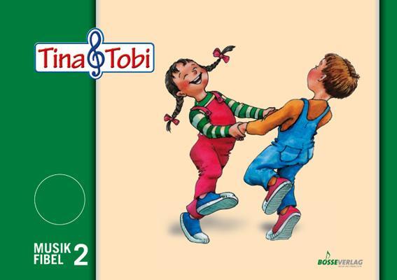 Cover: 9783764940027 | Tina und Tobi. Musikfibel 2 | Musikalische Früherziehung | Mappe