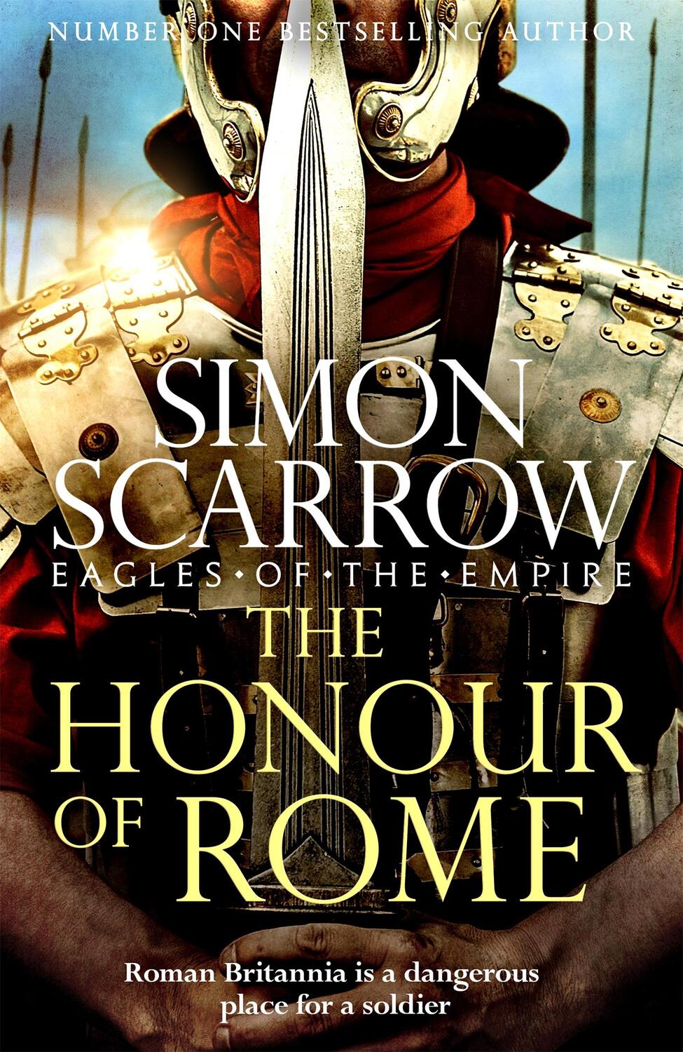 Cover: 9781472258496 | The Honour of Rome (Eagles of the Empire 19) | Simon Scarrow | Buch