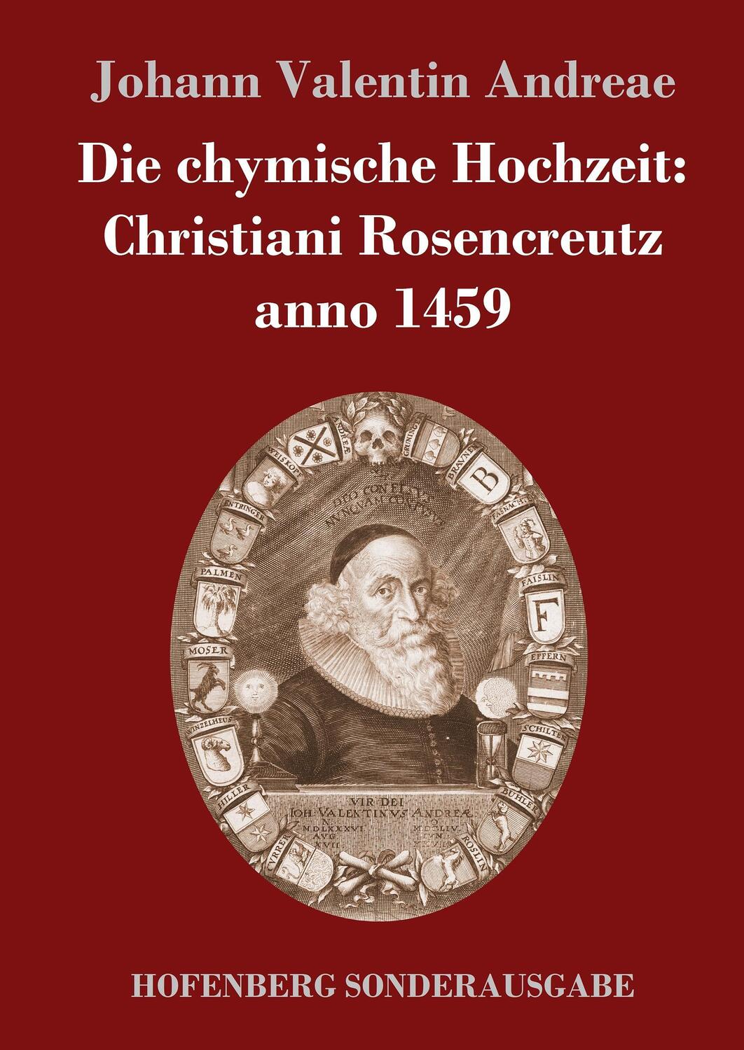 Cover: 9783743711419 | Die chymische Hochzeit: Christiani Rosencreutz anno 1459 | Andreae
