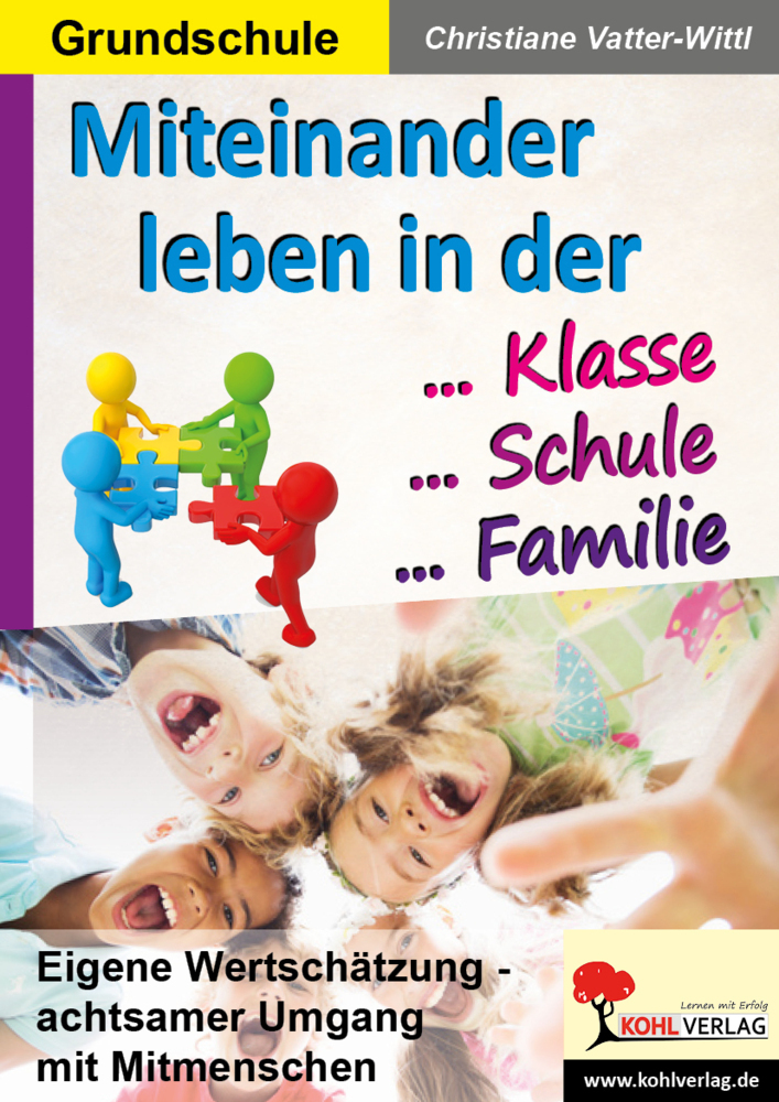 Cover: 9783960402312 | Miteinander leben in Klasse, Schule &amp; Familie | Vatter-Wittl | Buch