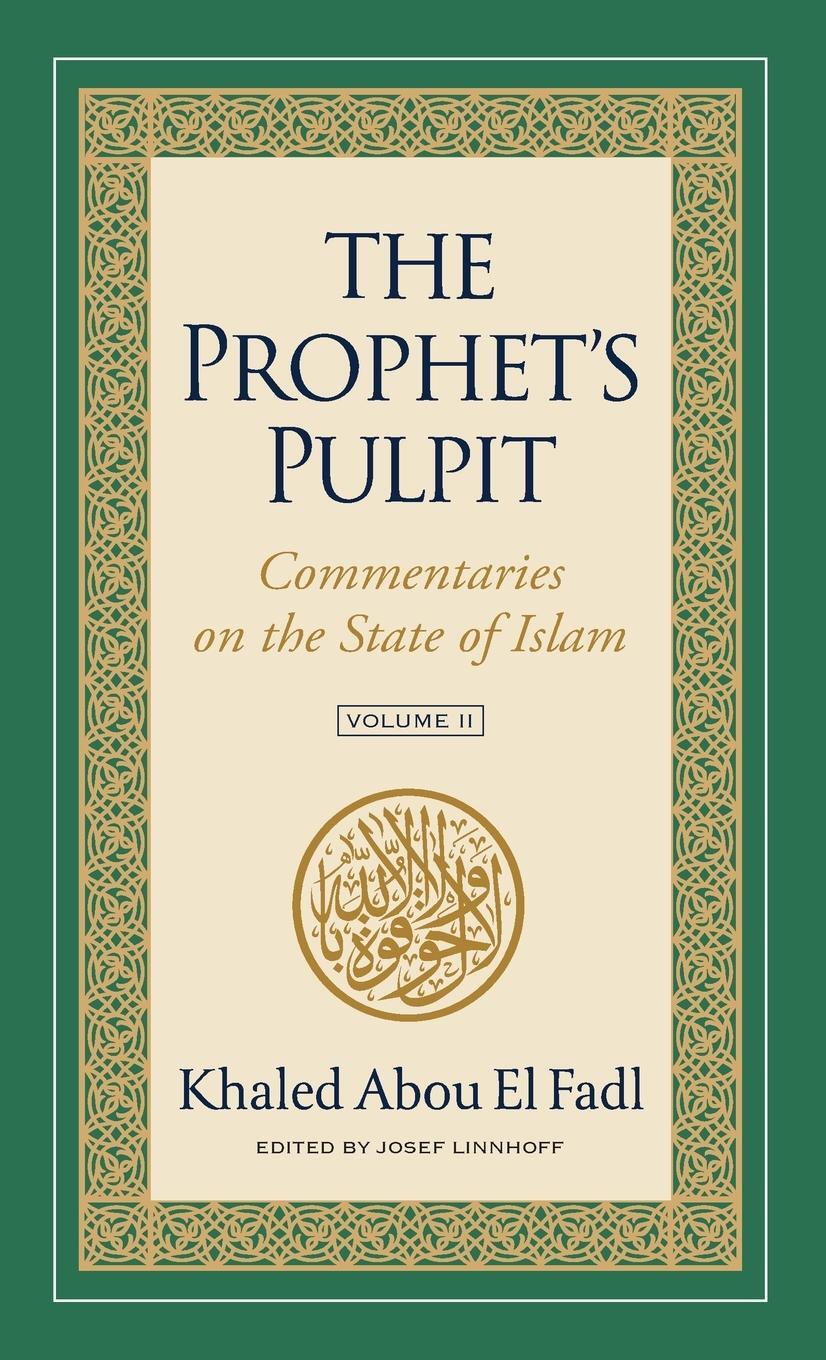 Cover: 9781957063089 | The Prophet's Pulpit | Commentaries on the State of Islam, Volume II