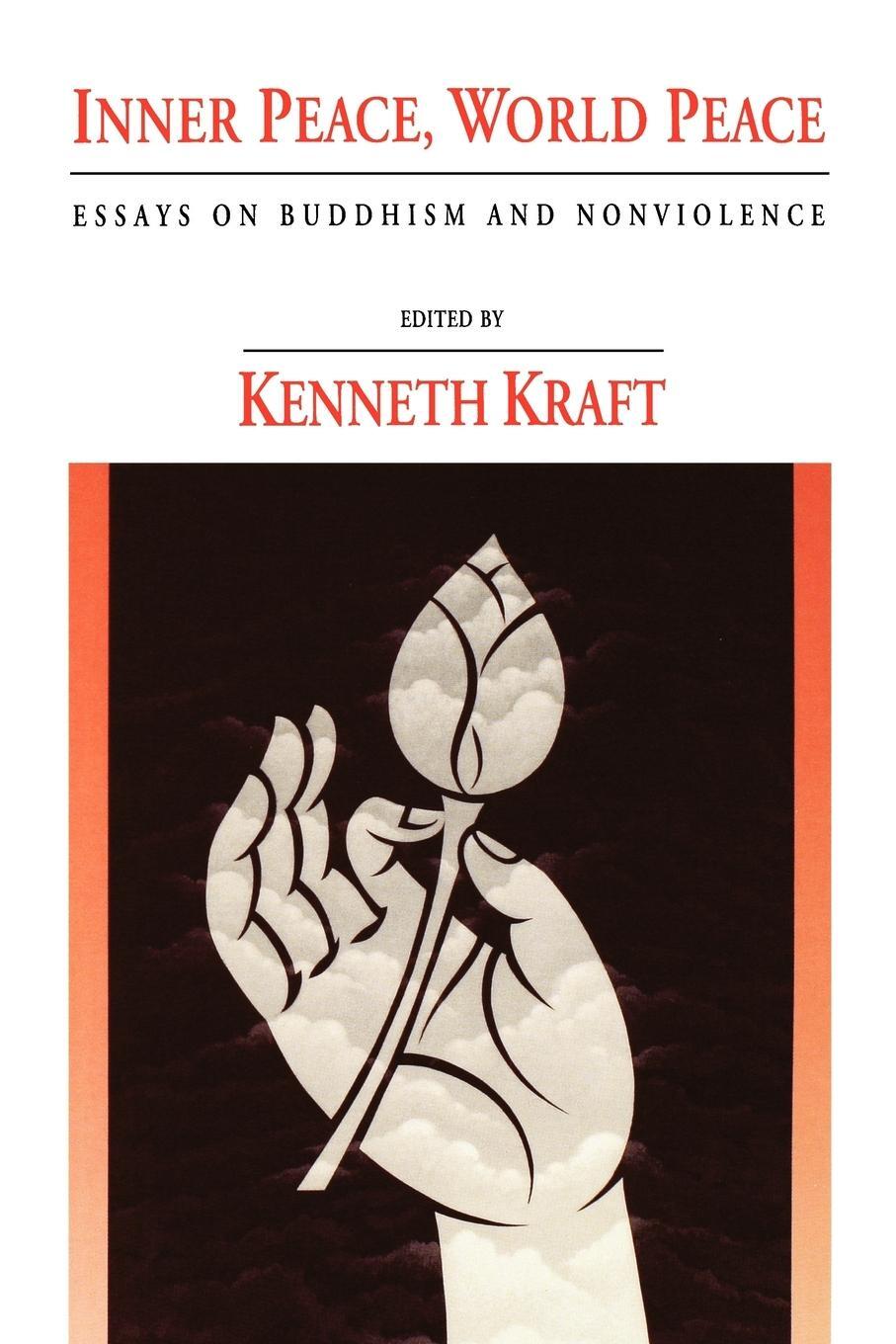 Cover: 9780791409701 | Inner Peace, World Peace | Essays on Buddhism and Nonviolence | Kraft