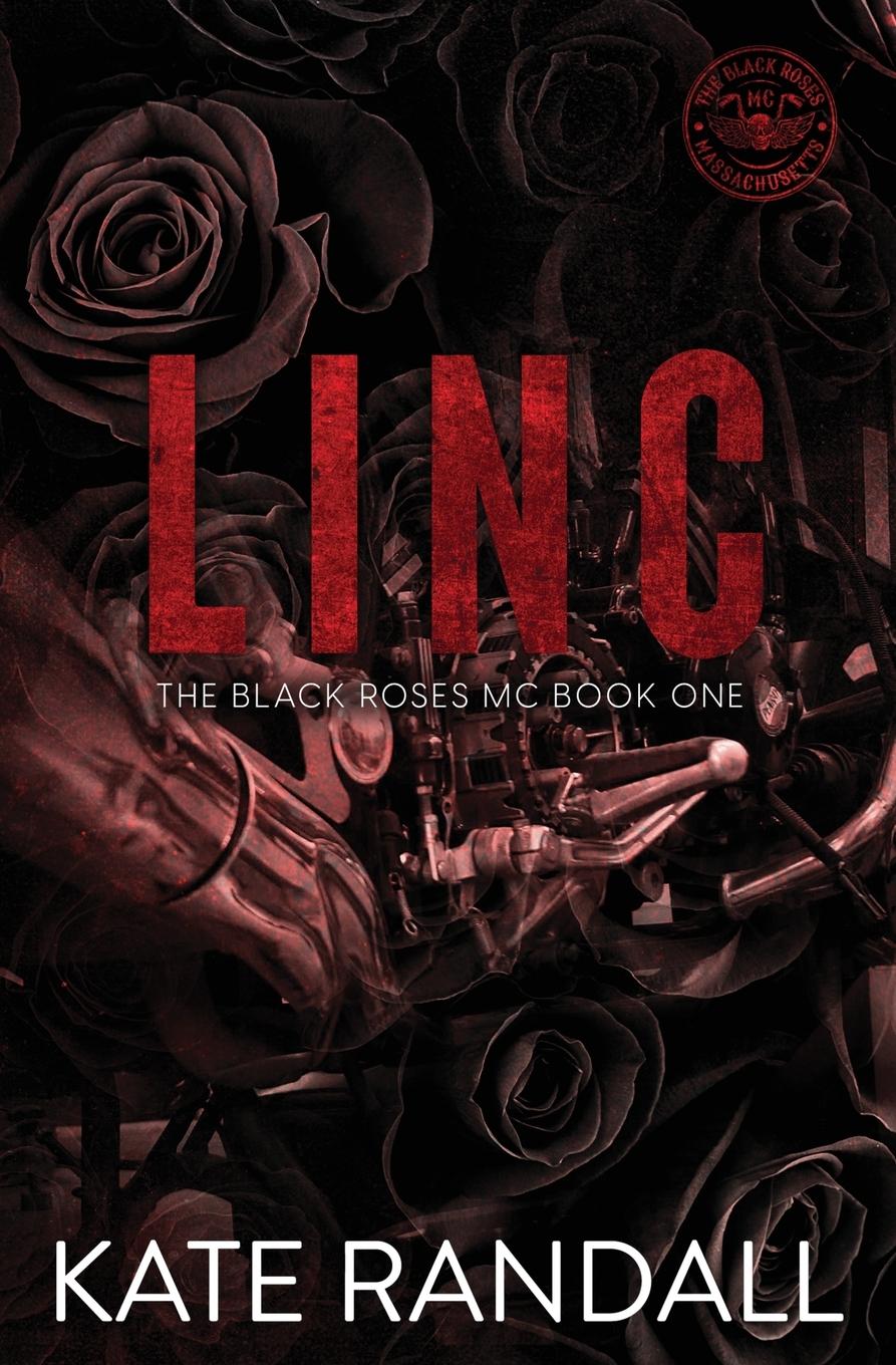 Cover: 9798985277289 | Linc | The Black Roses MC, Book One | Kate Randall | Taschenbuch