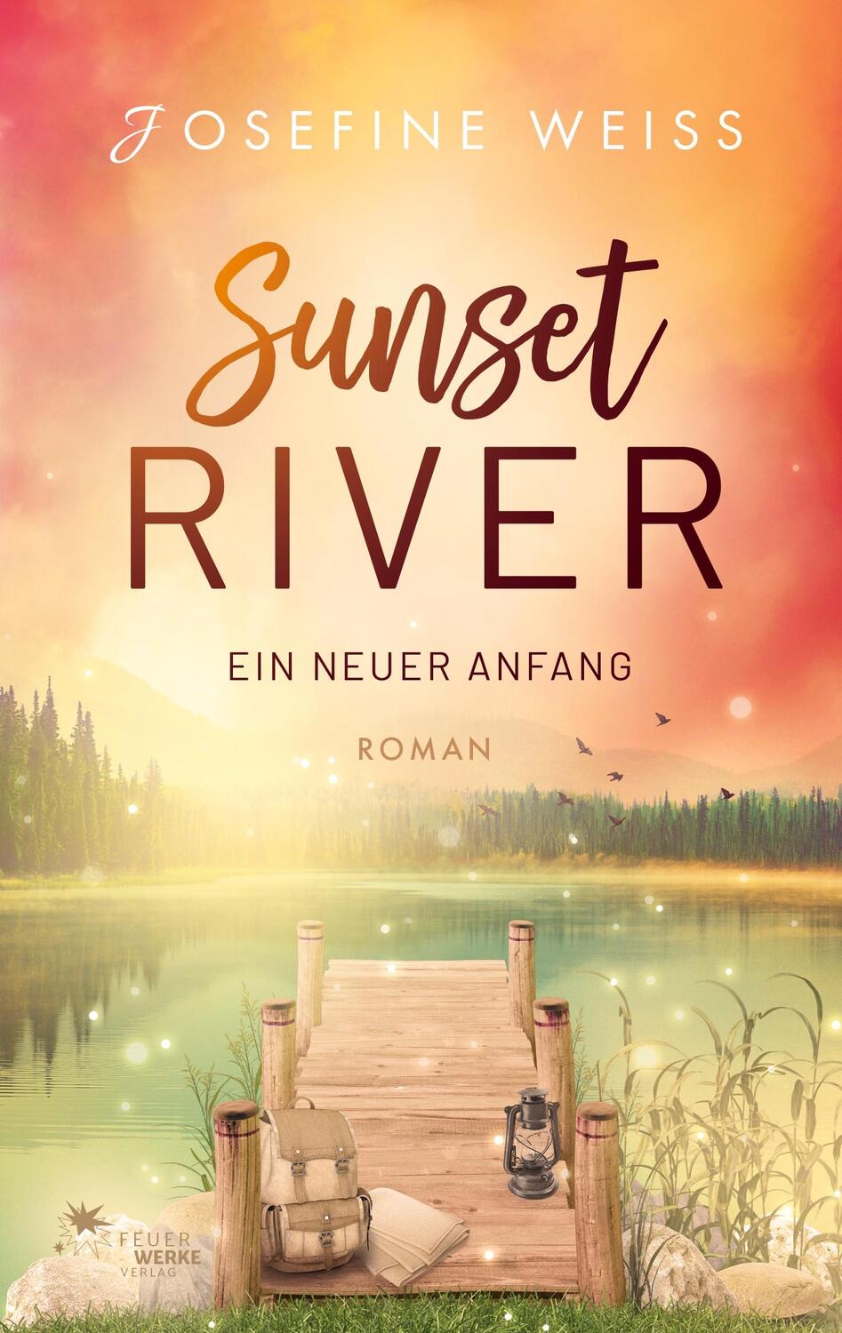 Cover: 9783949221842 | Ein neuer Anfang (Sunset River 1) | Josefine Weiss | Taschenbuch