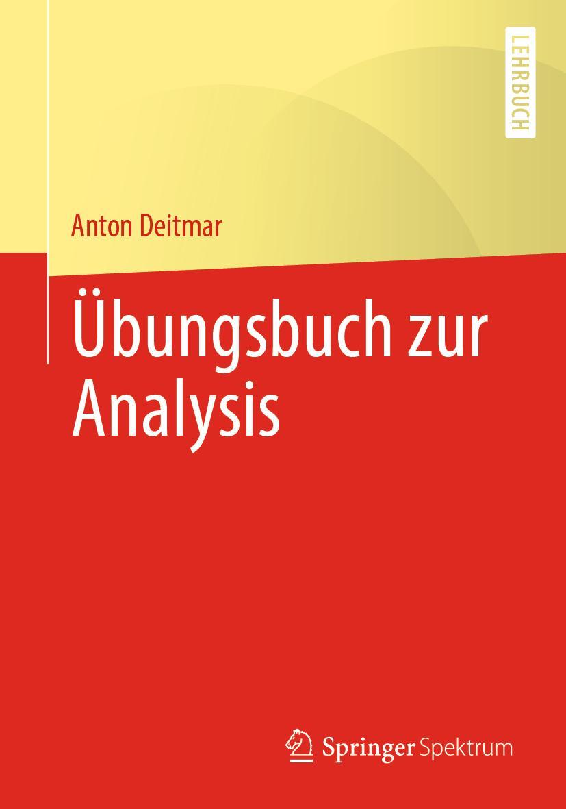 Cover: 9783662628591 | Übungsbuch zur Analysis | Anton Deitmar | Taschenbuch | Paperback | x