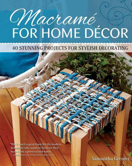 Cover: 9781565239517 | Macrame for Home Decor | 40 Stylish Macrame Projects | Grenier | Buch