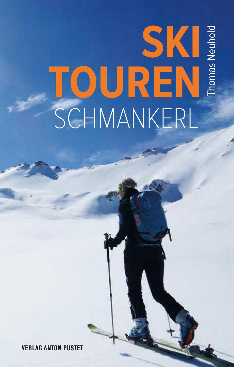 Cover: 9783702511012 | Skitouren-Schmankerl | Thomas Neuhold | Taschenbuch | 240 S. | Deutsch
