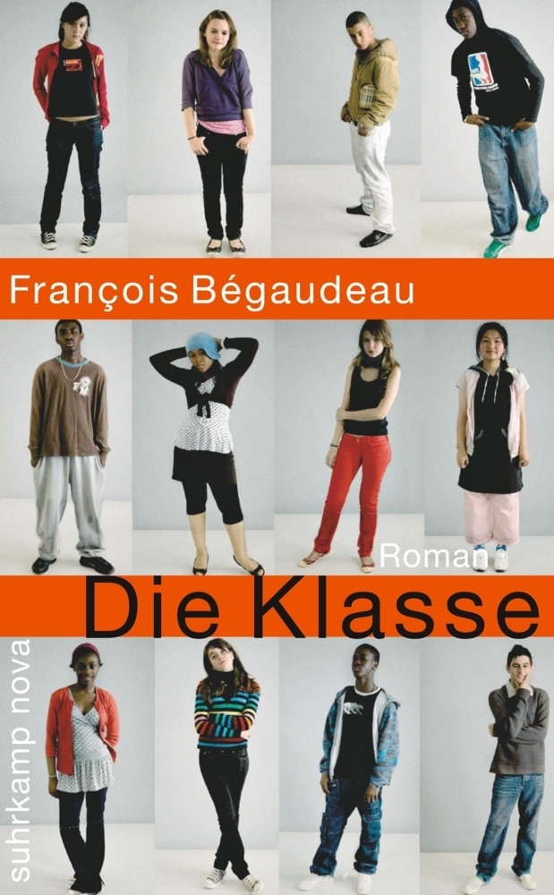 Cover: 9783518460313 | Die Klasse | Roman. Deutsche Erstausgabe | François Bégaudeau | Buch