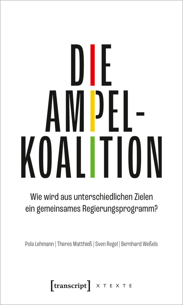 Cover: 9783837663327 | Die Ampelkoalition | Pola Lehmann (u. a.) | Taschenbuch | 200 S.