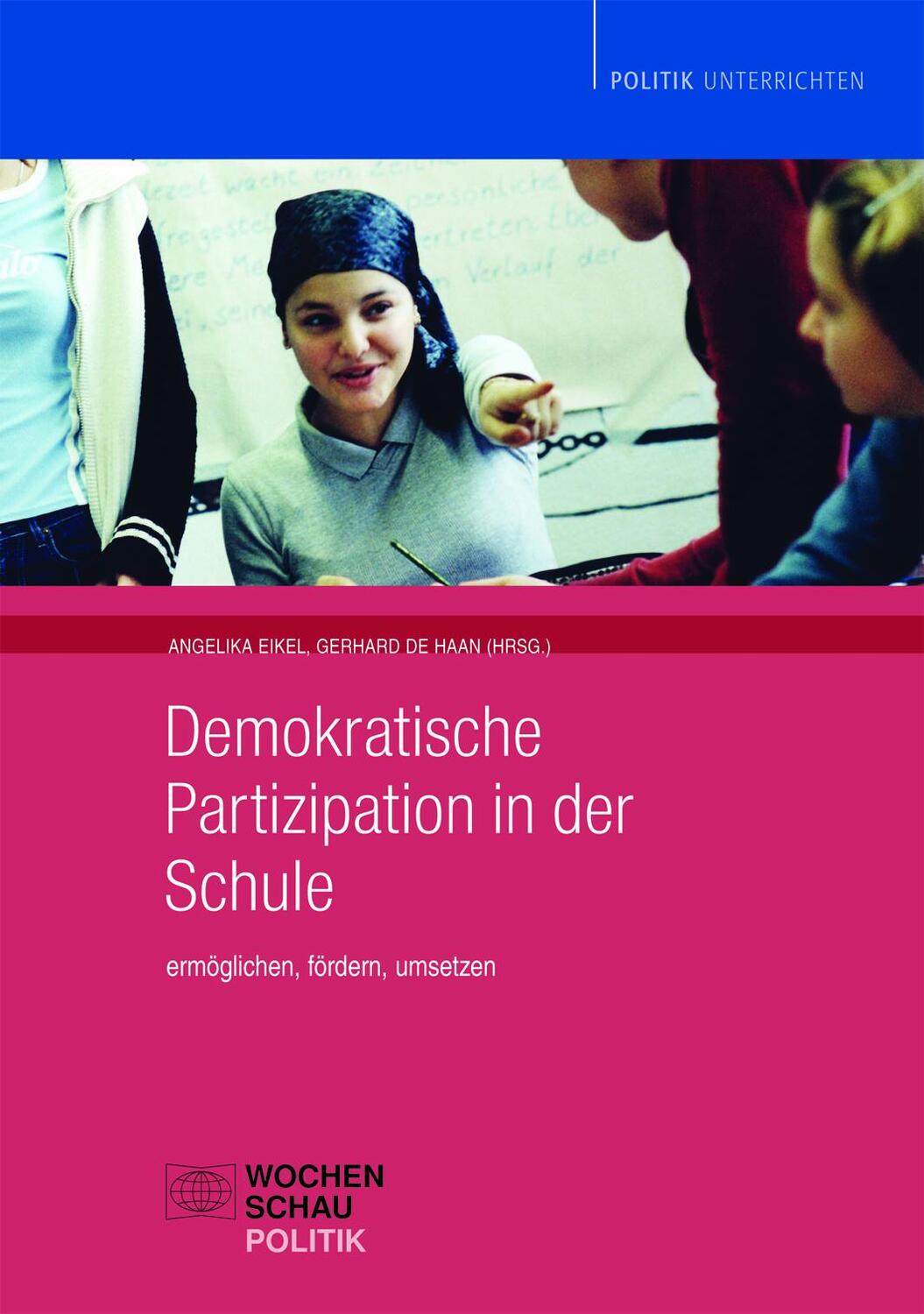 Cover: 9783899743562 | Demokratische Partizipation in der Schule | Angelika Eikel (u. a.)