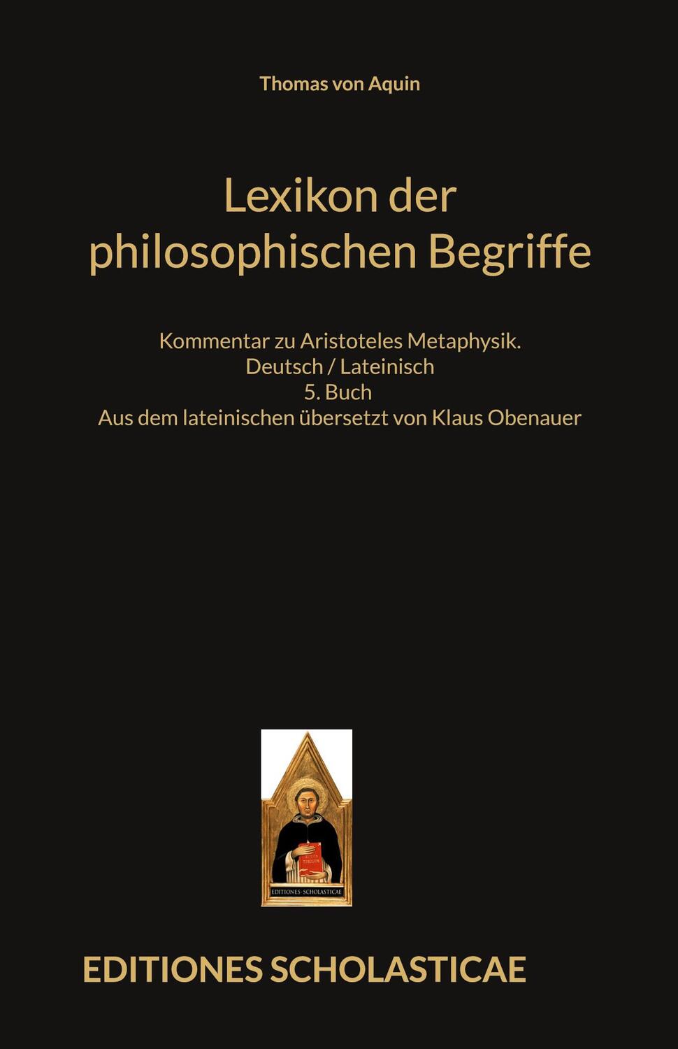 Cover: 9783868385762 | Lexikon der philosophischen Begriffe | Thomas von Aquin | Taschenbuch