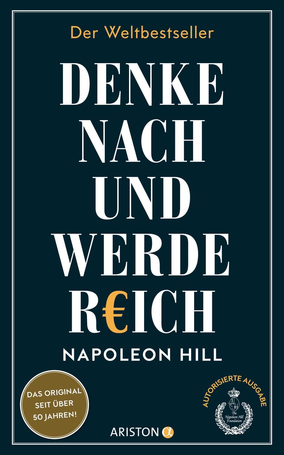 Cover: 9783424202571 | Denke nach und werde reich | Napoleon Hill | Taschenbuch | Deutsch
