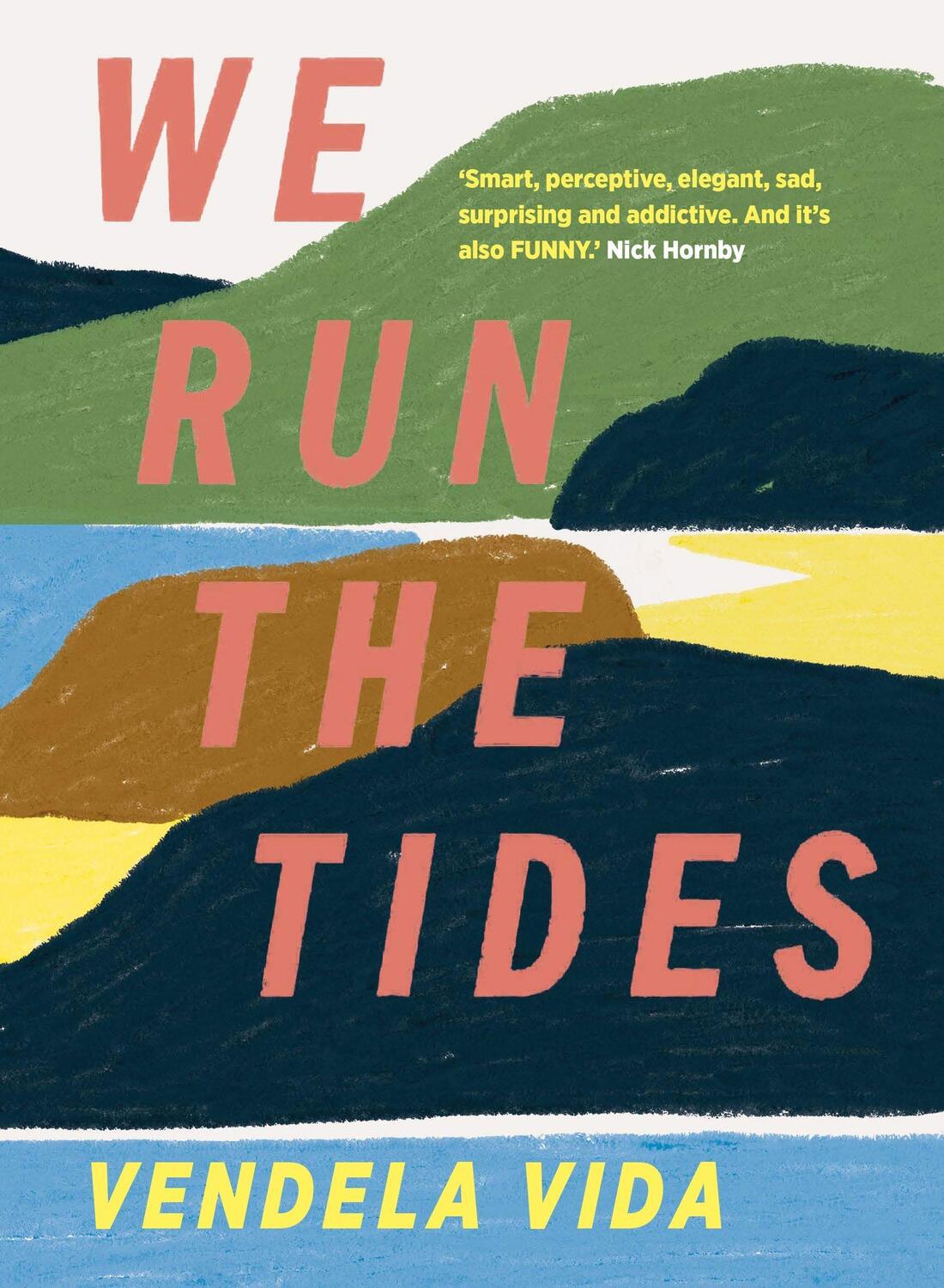 Cover: 9781786499608 | We Run the Tides | Vendela Vida | Taschenbuch | Englisch | 2022