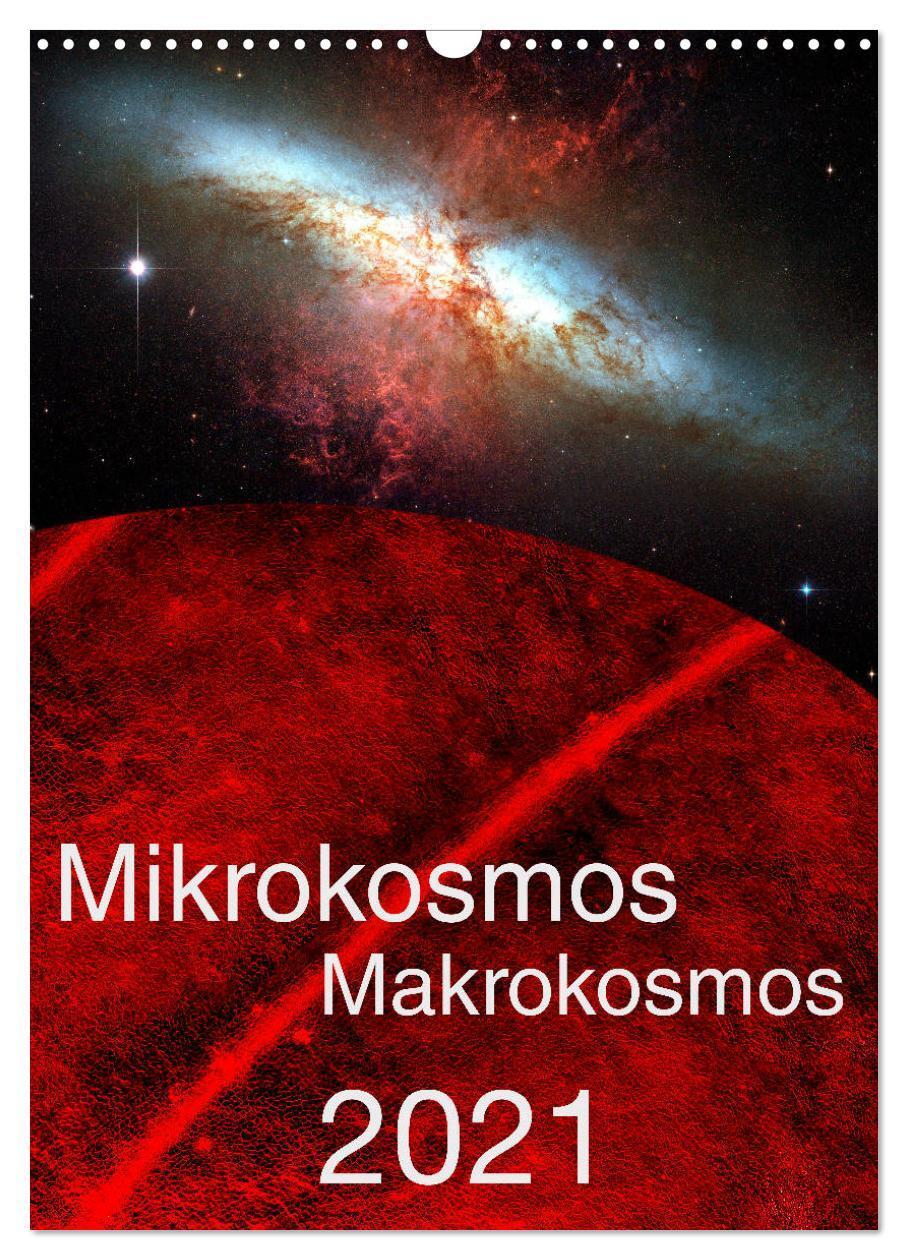 Cover: 9783675802322 | Mikrokosmos ¿ Makrokosmos (Wandkalender 2024 DIN A3 hoch), CALVENDO...
