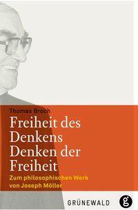 Cover: 9783786727149 | Freiheit des Denkens - Denken der Freiheit | Thomas Broch | Buch