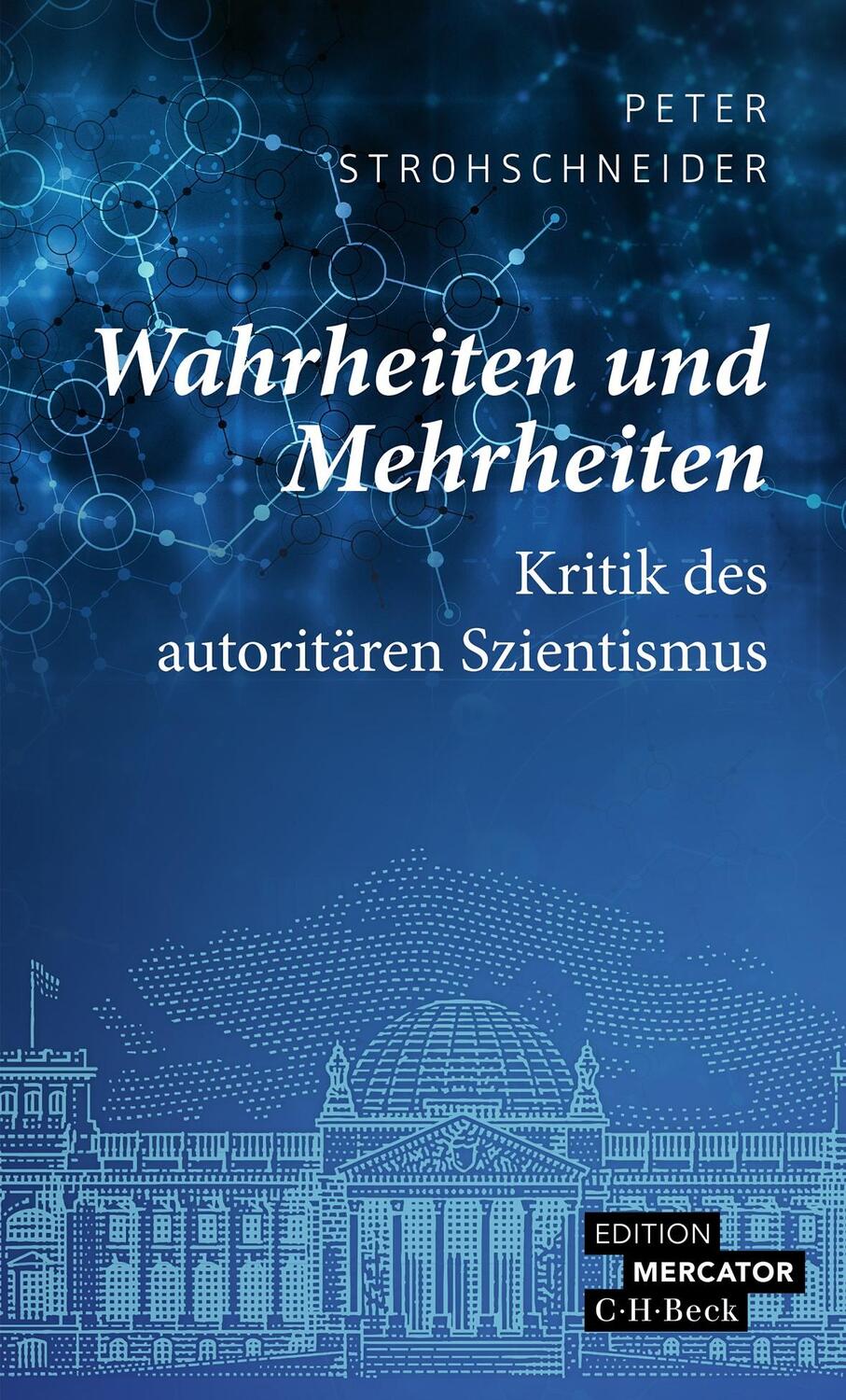 Cover: 9783406815683 | Wahrheiten und Mehrheiten | Kritik des autoritären Szientismus | Buch
