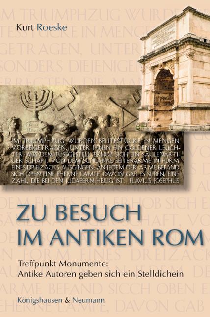 Cover: 9783826067884 | Zu Besuch im antiken Rom | Kurt Roeske | Buch | Deutsch | 2019