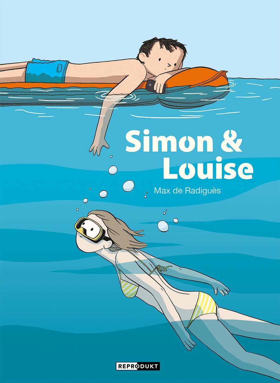 Cover: 9783956403347 | Simon &amp; Louise | Max de Radiguès | Buch | 128 S. | Deutsch | 2022