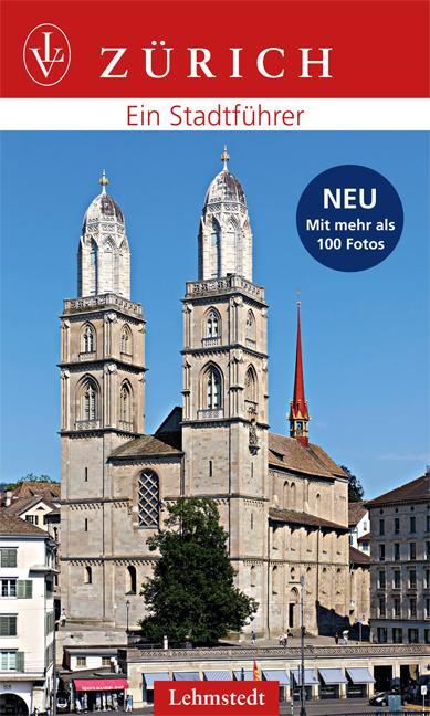 Cover: 9783957970336 | Zürich | Ein Stadtführer | Stephanie von Sesenheim | Taschenbuch