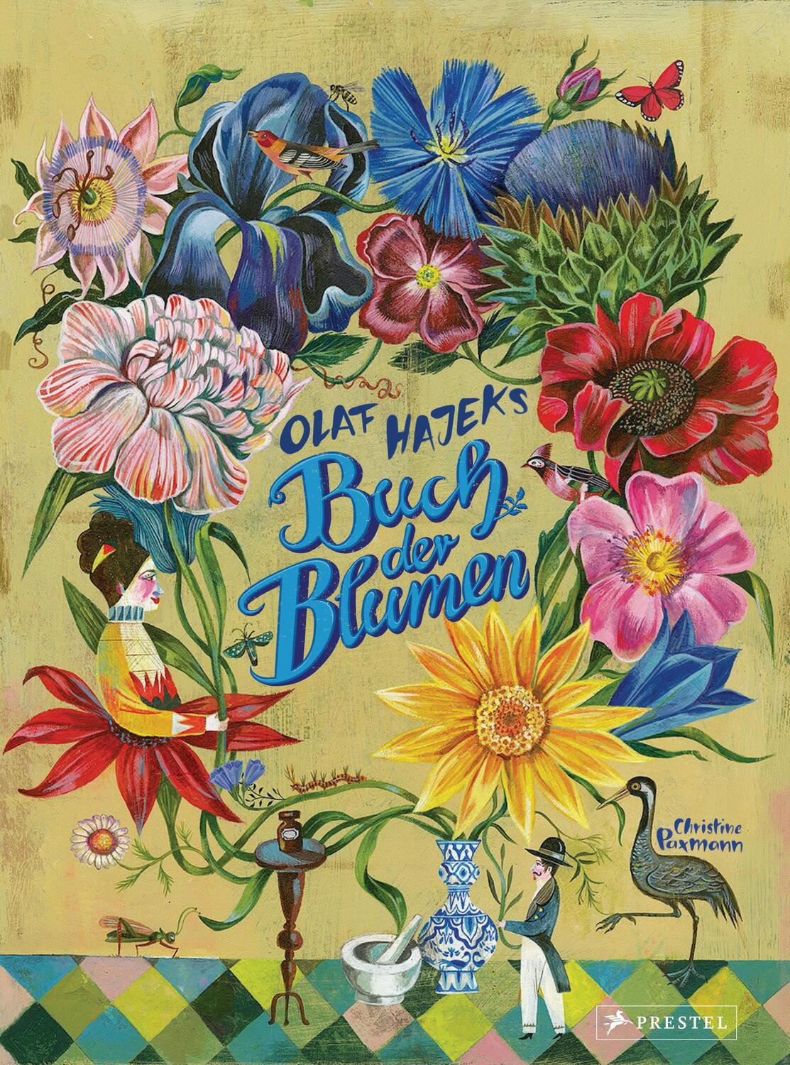 Cover: 9783791373980 | Olaf Hajeks Buch der Blumen | Christine Paxmann | Buch | 40 S. | 2020