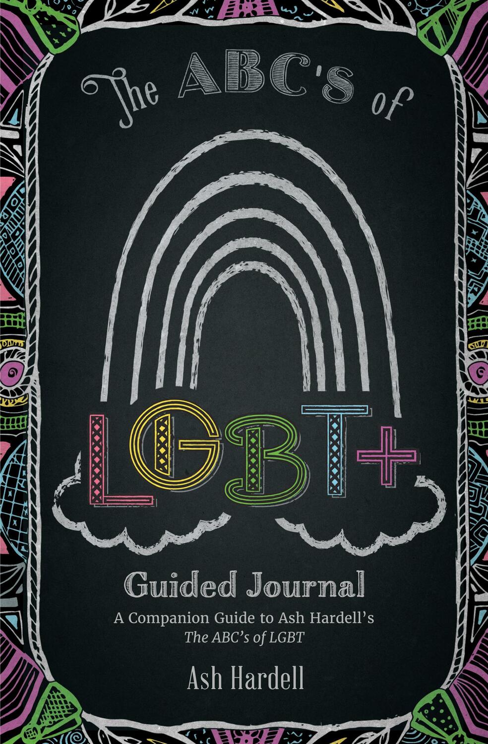Cover: 9781642509472 | ABCs of Lgbt+ Guided Journal: A Companion Guide to Ash Hardell's...