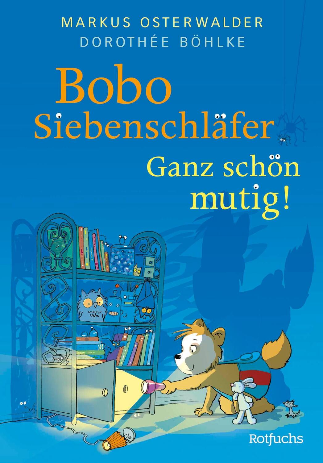 Cover: 9783757100018 | Bobo Siebenschläfer: Ganz schön mutig! | Markus Osterwalder (u. a.)