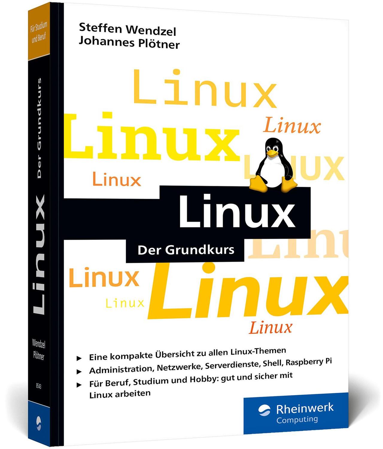 Cover: 9783836285438 | Linux | Steffen Wendzel (u. a.) | Taschenbuch | Rheinwerk Computing
