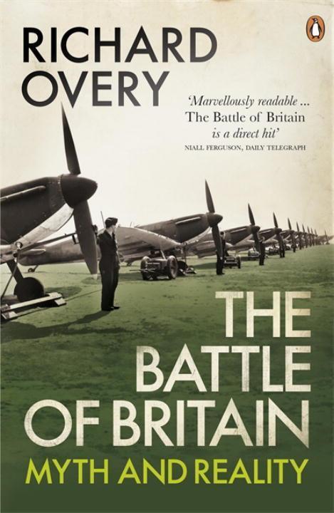 Cover: 9781846143564 | The Battle of Britain | Myth and Reality | Richard Overy | Taschenbuch