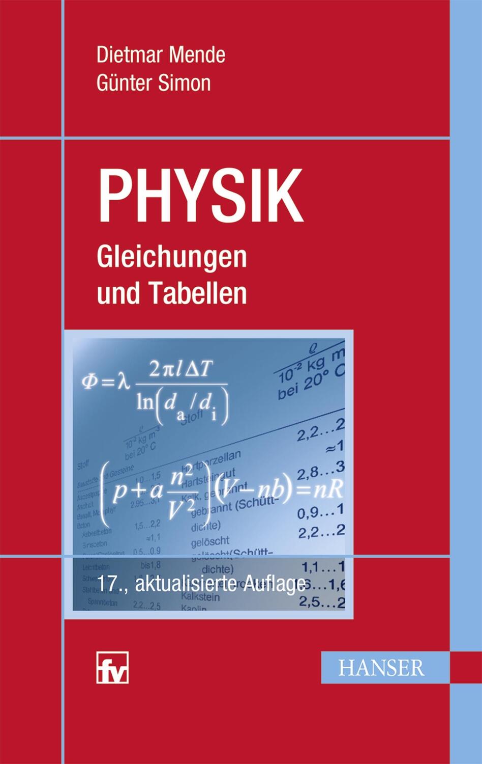 Cover: 9783446449695 | Physik | Gleichungen und Tabellen | Dietmar Mende (u. a.) | Buch
