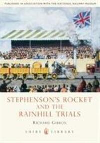 Cover: 9780747808039 | Gibbon, R: Stephensons' Rocket and the Rainhill Trials | Gibbon | Buch