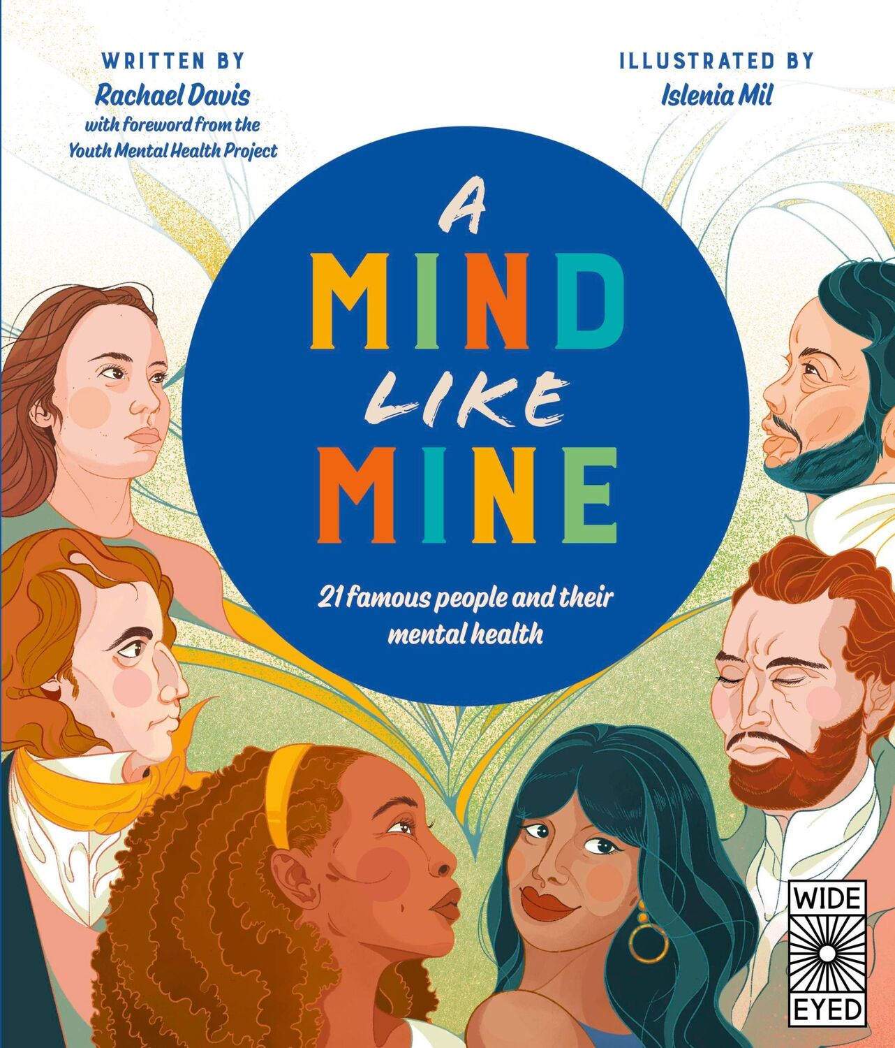 Cover: 9780711273993 | A Mind Like Mine | 21 famous people and their mental health | Davis