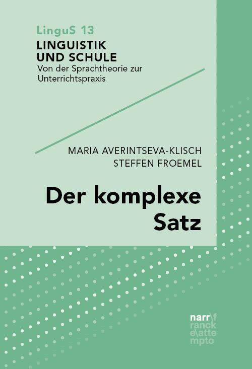 Cover: 9783823382225 | Der komplexe Satz | Maria Averintseva-Klisch (u. a.) | Taschenbuch