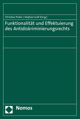 Cover: 9783756003686 | Funktionalität und Effektuierung des Antidiskriminierungsrechts | Buch