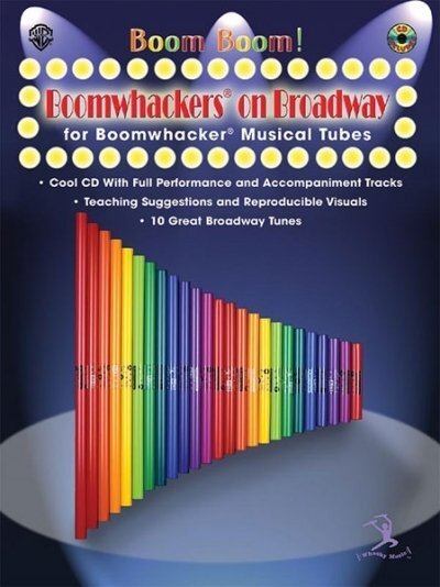 Cover: 9780757908613 | Boom Boom! Boomwhackers® on Broadway (for Boomwhackers® Musical Tubes)