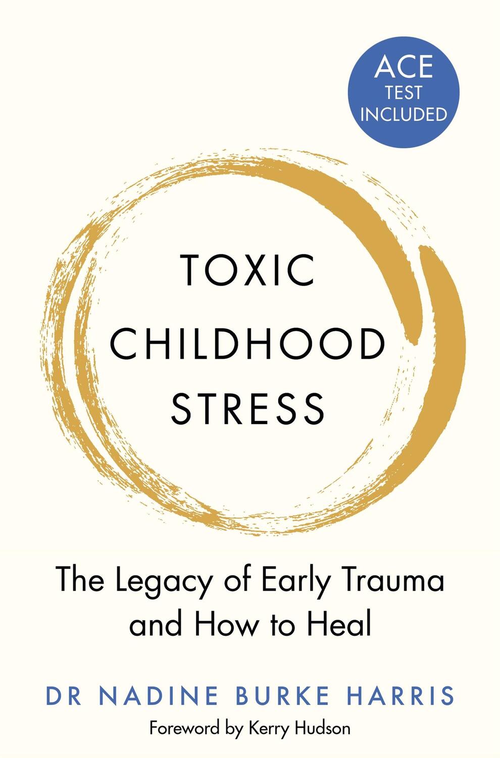 Cover: 9781509823987 | Toxic Childhood Stress | The Legacy of Early Trauma and How to Heal