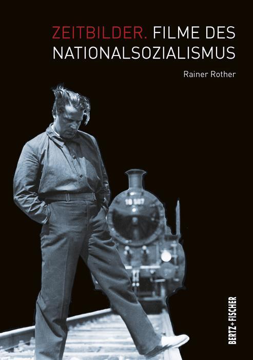 Cover: 9783865052636 | Zeitbilder | Filme des Nationalsozialismus | Rainer Rother | Buch
