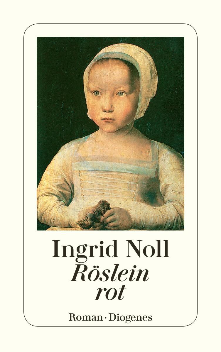Cover: 9783257231519 | Röslein rot | Ingrid Noll | Taschenbuch | Diogenes Taschenbücher