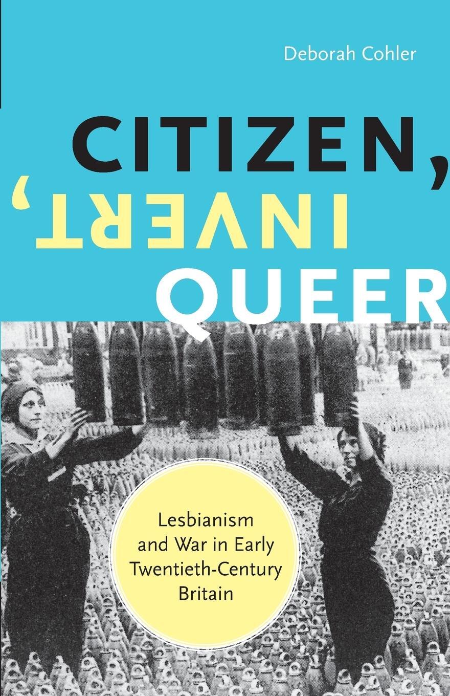 Cover: 9780816649761 | Citizen, Invert, Queer | Deborah Cohler | Taschenbuch | Paperback